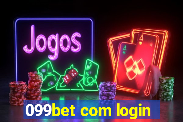 099bet com login